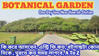 Shibpur Tours/Howrah Botanical Garden/Howrah Tour Guide /Shibpur Howrah