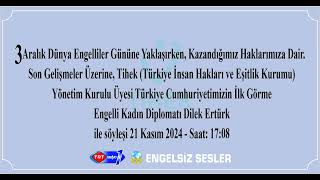 Engelsiz Sesler 21.11.2024