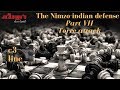 The Nimzo-Indian defense - Part 7 - Torre attack - c3 passive line