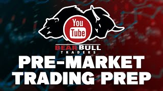 Pre-Market Trading Prep - May 12, 2021