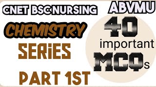 cnet 2024 | bsc nursing entrance exam || chemistry mcqs  | must watch