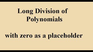 Long Division with 0 Placeholders