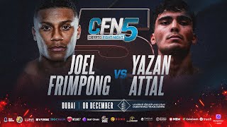 Fight 9 | Joel vs Yazan | CFN5 Dubai | 2024