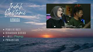 Indah Yastami Cover Lagu Armada Full Album Terbaik