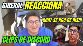 🤣 SIDERAL reacciona a CLIPS de discord! El chat se kg4 de risa🤣 FINAL INESPERADO🤣