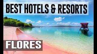 Best Hotels and Resorts in Flores, Indonesia