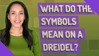 What do the symbols mean on a dreidel?