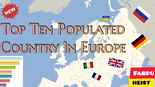 Top Ten Most Populated Country In Europe From 1980-2020| ইউরোপের শীর্ষ দশ জনবহুল দেশ🔘