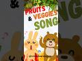 Fruits and veggies Song for toddlers || Naming Fruits and veggies