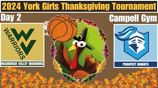 Waubonsie Valley Warriors vs. Prospect Knights | York Girls Basketball Turkey Tourney Day 2