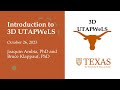 Introduction to 3D UTAPWeLS