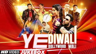 Ye Diwali Bollywood Wali (Video Jukebox) Deepawali Hits | Hit Party Song Jukebox 2022