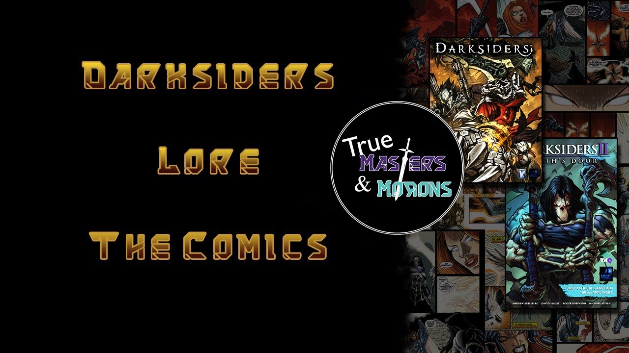 Darksiders Lore The Comics Youtube