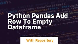 python pandas add row to empty dataframe