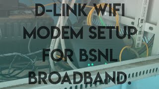 BSNL BROADBAND MODEM CONFIGURATION #bsnl,#broadband,#dlink router,#modem configuration#bsnlkerala