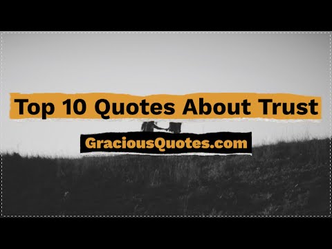 64 Trust Quotes For Life And Relationships (LOVE)