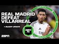 Reaction to Real Madrid vs. Villarreal & injury update on Dani Carvajal | ESPN FC