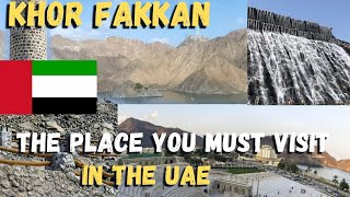 KHOR FAKKAN IS THE PLACE YOU MUST VISIT IN THE UAE