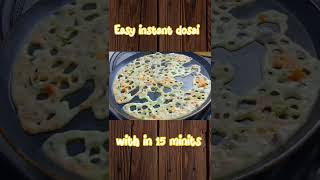 இட்லி தோசை மாவு இல்லையா கவலைய விடுங்க || 15 minits dosai || instant dosai