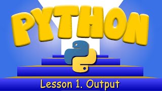 Python Programming 1. Output