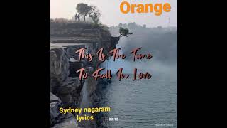 Orange movie || Sydney nagaram lyrics songs || Ramcharan | jeneliya|