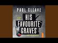 Chapter 45 - His Favourite Graves