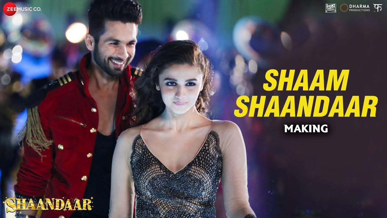 Shaam Shaandaar Making Shaandaar Shahid Kapoor Alia Bhatt