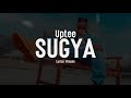 Uptee - SUGYA (Lyrics Video)