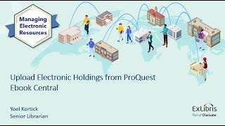 Electronic Resource Management - Upload Electronic Holdings ProQuest Ebook Central (Dec. 12, 2023)