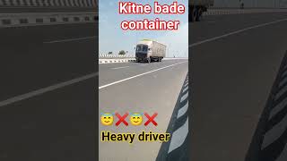 #kitne#bade#container #driver#sahab#kya#baat#youtube#viral#video#ple#sub#me#waut#for#end#😇❌😇❌😇❌😇❌😇❌