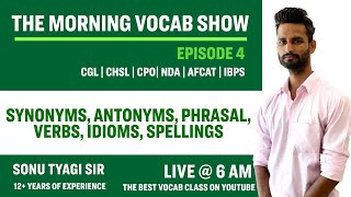 The Morning Vocab Show |  by Sonu Tyagi Sir | SSCCGL, CHSL, CPO, NDA, AFCAT, IBPS |