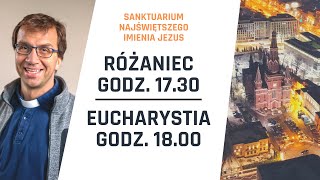 Eucharystia + Różaniec [14.04.2021]