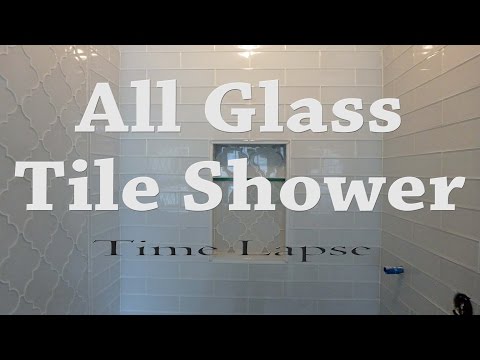 Complete Glass tile Shower install, start to finish time lapse Complete Glass tile Shower install, start to finish time lapse