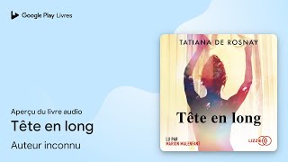 Tête en long de Auteur inconnu · Extrait du livre audio