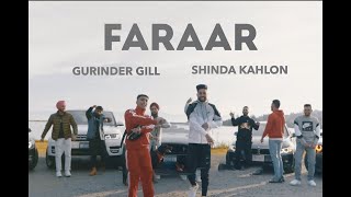 FARAAR - GURINDER GILL | SHINDA KAHLON | AP DHILLON | Deep Chahal