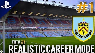 FIFA 21 PS5 | Realistic Career Mode | #1 | Burnley