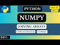 NumPy Joining Array | Concatenate vs Stack Function@arvindprogramming