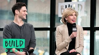 Christine Baranski And Justin Bartha Discuss Their Show, \