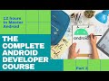 🤩🤩  [PART 2] Android Full Course 12 hours - Learn Android from zero to hero | Become Real Developer