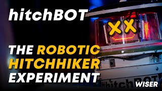 The Story of hitchBOT: Robotic Hitchhiker Experiment Gone Wrong