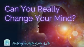 RJ Spina: Can You Really Change Your Mind? #podcast