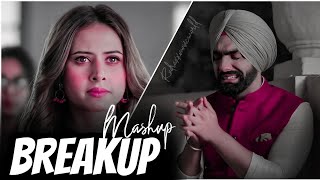 The Breakup Mashup Song || Heart touching and Heart Broken Song || Ammy Virk Punjabi Mashup