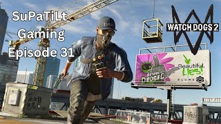 Immediately Blew Myself Up! - Watch Dogs 2 - Episode 31