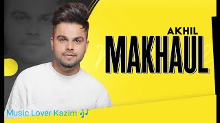 Akhil New Song ( Makhaul) || WhatsApp Status || Akhil || Sad Status 😔