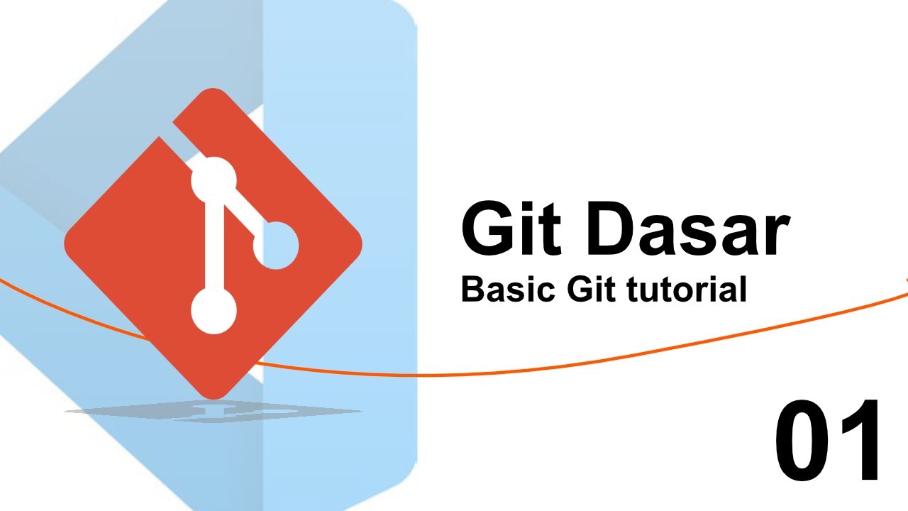 Git Dasar 01 : Pengenalan GIT | VS Code | GIT Basic Tutorial - YouTube