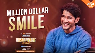 Million dollar smile | Mahesh Babu | Unstoppable with NBK | Watch on aha