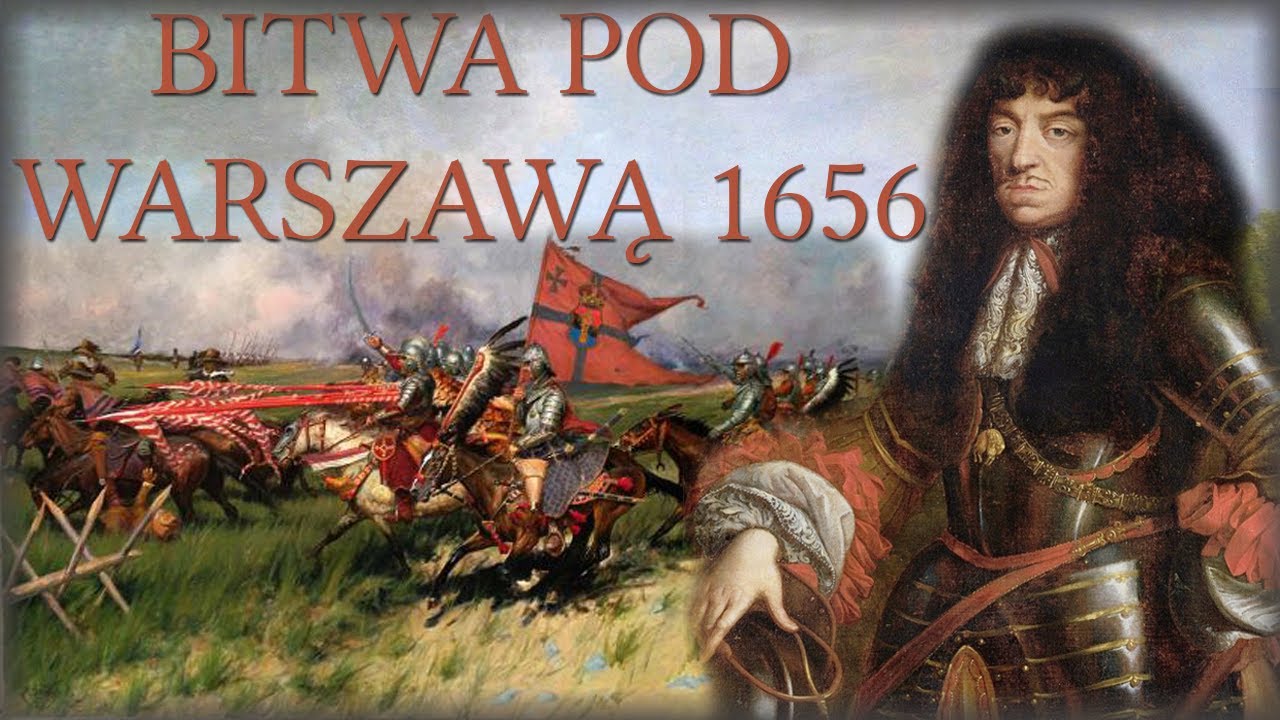 Bitwa Pod Warszawą W 1656 Roku. Największe Starcie Potopu. Cz.3. - YouTube