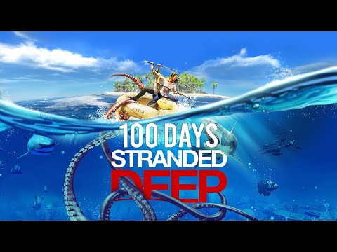 I Spend 100 Days in Stranded Deep and Here's What Happened