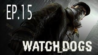 阿尼實況─【WATCH DOGS 看門狗】EP.015 →警察大人我不是故意的!!!!