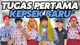 TUGAS PERTAMA KEPALA SEKOLAH BARU